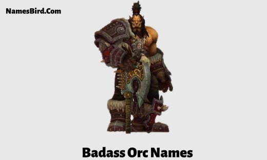 Badass Orc Names