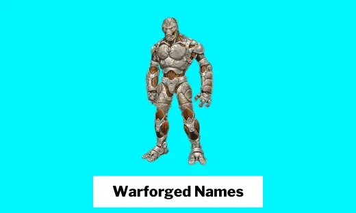 Warforged Names