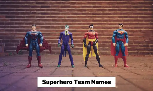 Superhero Team Names: 522 Superhero and Villain Group Names