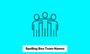 Spelling Bee Team Names