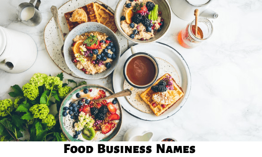 430 Food Business Name Ideas And Suggestions