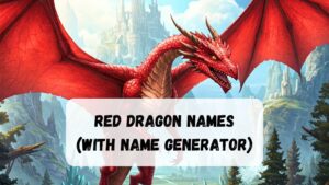 Red Dragon Names (with Name Generator)